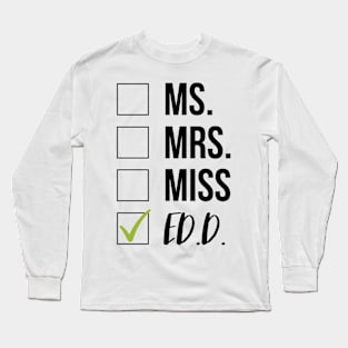 EDD Graduation Long Sleeve T-Shirt